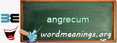 WordMeaning blackboard for angrecum